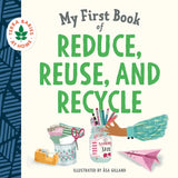 My First Book Of Reduce, Reuse, Recycle