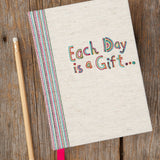 Embroidered 5 Year Daily Journal - Each Day Is A Gift