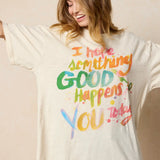 Life Is A Canvas Cotton Tee - Hope Something Good Happens